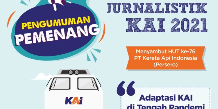 Anugerah Jurnalistik KAI 2021 Diumumkan, 6 Karya Terbaik Jadi Pemenang