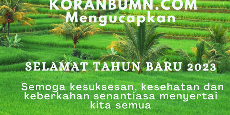 Manajemen & Redaksi Koranbumn.com Mengucapkan Selamat Tahun Baru 2023