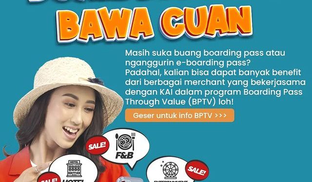 Program Boarding Pass Through Value, Naik Kereta Banyak Benefitnya