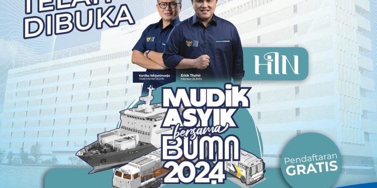 HIN Gelar Mudik Asyik bersama BUMN 2024, Siap-Siap Daftar!